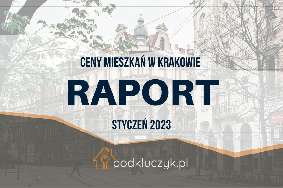 ceny mieszkań w krakowie według dzielnic w styczniu 2023