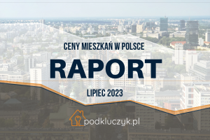 odbicie cen mieszkań w Polsce lipiec 2023