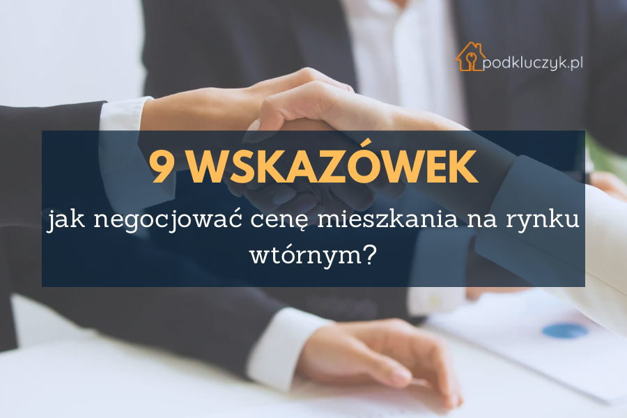 9 wskazówek jak negocjować cenę mieszkania na rynku wtórnym