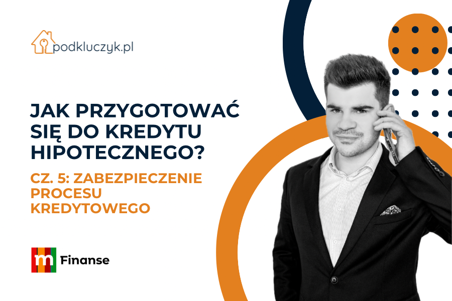 Odpowiednie zabezpieczenie procesu kredytowego zaliczka czy zadatek